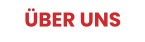 ÜBER UNS